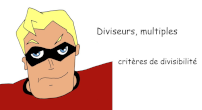 diviseurs, multiples, division euclidienne en vidos