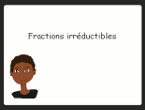 Fractions irrductibles en vidos