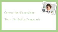 intrt d'un emprunt, taux d'intrt simple, educfi
