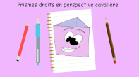 prisme droit en perspective cavalire en vidos