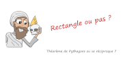 triangle rectangle ou non Pythagore ou rciproque ?